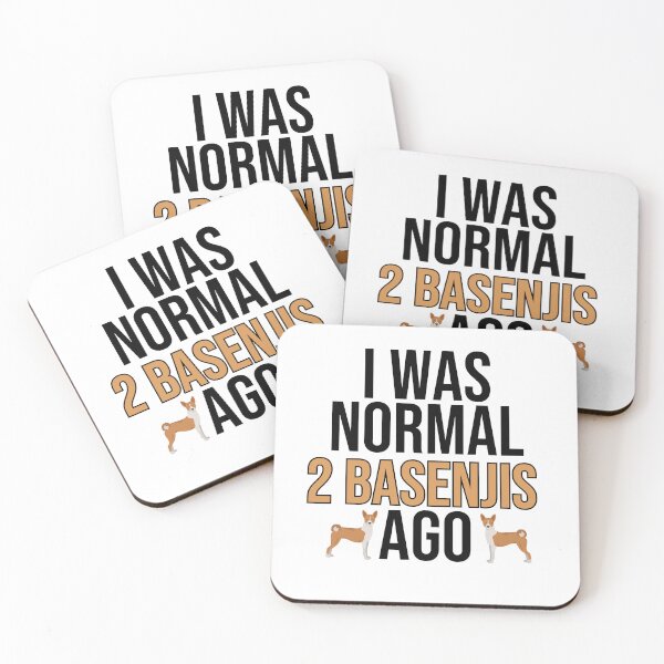 Item preview, I Was Normal 2 Basenjis Ago designed and sold by TheAnimalZ00.