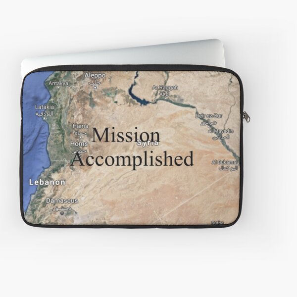 Mission Accomplished - Syria, سوريا Laptop Sleeve