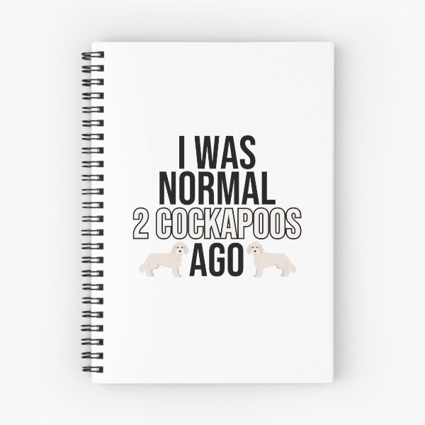 Item preview, I Was Normal 2 Cockapoos Ago designed and sold by TheAnimalZ00.