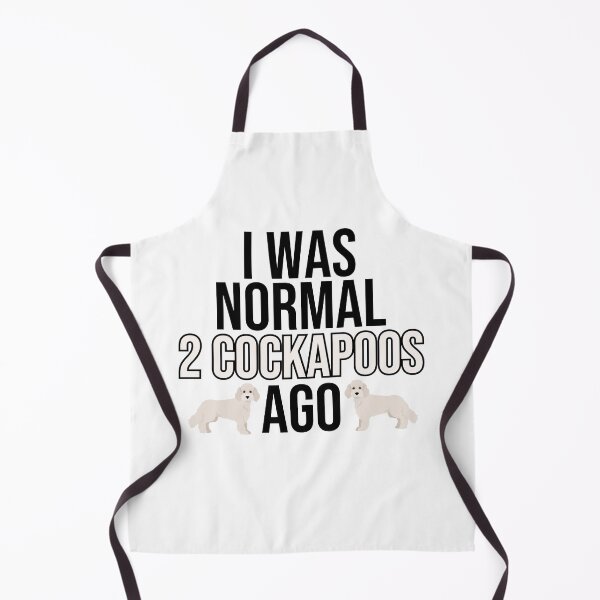 Item preview, I Was Normal 2 Cockapoos Ago designed and sold by TheAnimalZ00.