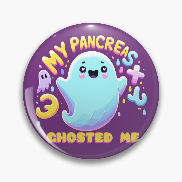 Item preview, my pancreas ghosted me,diabetes day designed and sold by toobel.