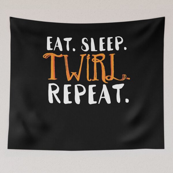 Item preview, Eat Sleep Twirl Repeat designed and sold by Kieran Abbott.