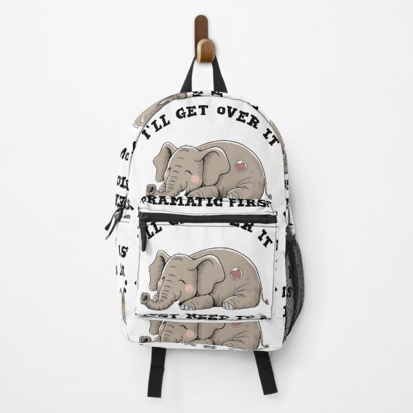 Item preview, i'll get over it i just need to be dramatic first - funny elephant  designed and sold by Micjr.