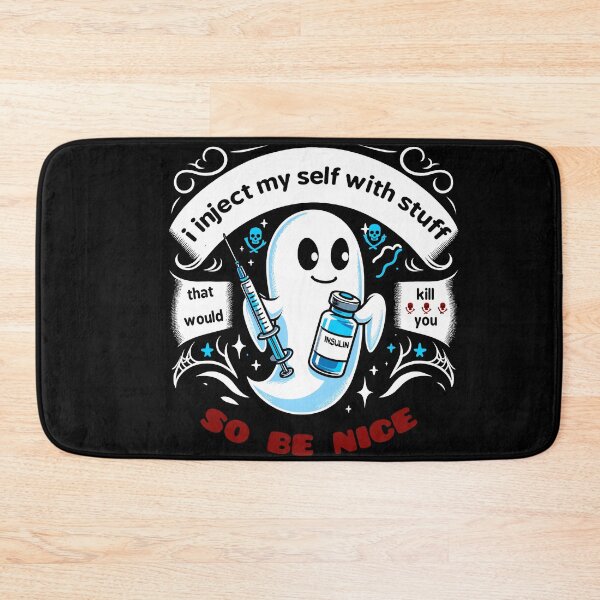 Item preview, i inject my self with stuff that would kill you so be nice-diabetes day designed and sold by toobel.