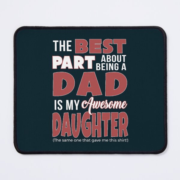 Item preview, BestPart About Being Dad Is Daughter Bought MeFunny Papa designed and sold by RobbieBrekke.