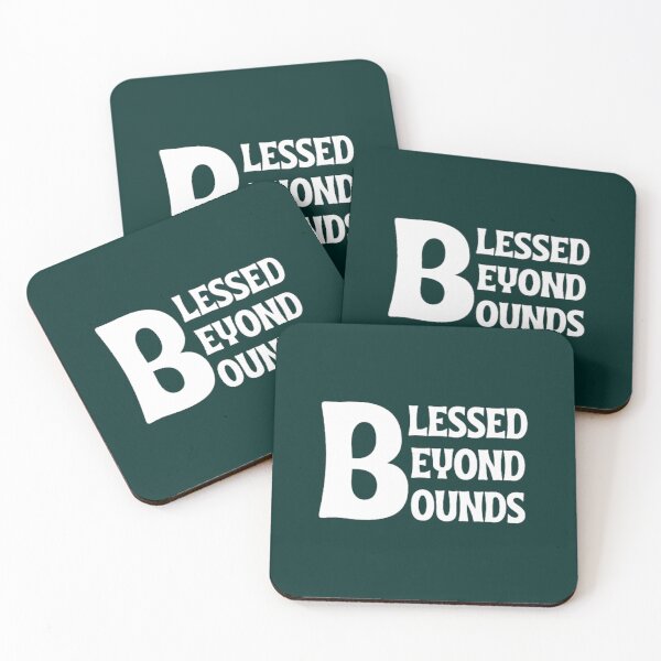 Item preview, Blessed Beyond Bounds designed and sold by RobbieBrekke.