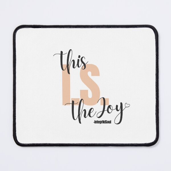 Item preview, This I.S. The Joy designed and sold by ISBeautiful.