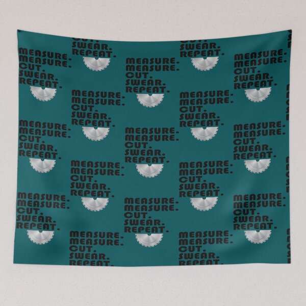 Item preview, Carpenter product - Measure Cut Swear Repeat - Gift For Home Builders designed and sold by JuanaGaylord.