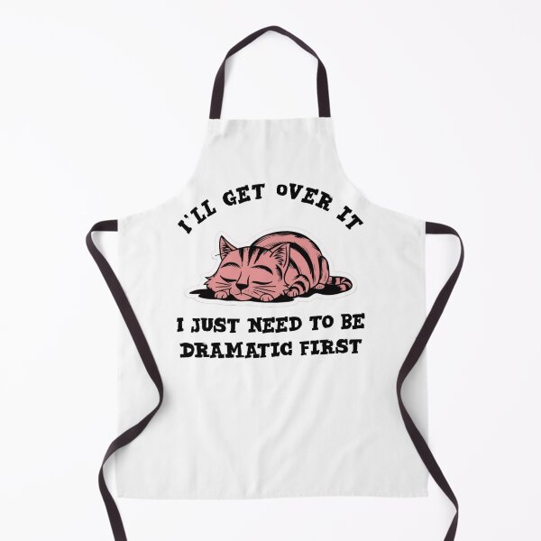 Item preview, I'll get over it i just need to be dramatic first - funny cat designed and sold by Micjr.