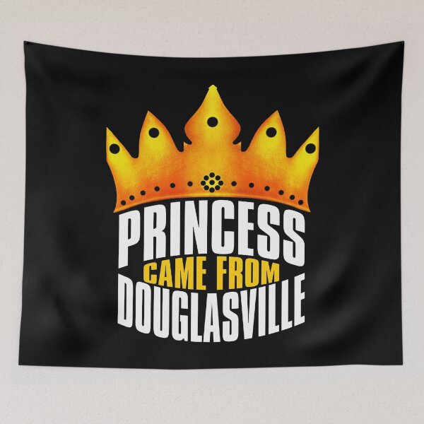 Item preview, Princess Came From Douglasville, Douglasville Georgia designed and sold by MoMidoStore.