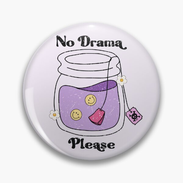 Item preview, No Drama Please designed and sold by Acim0.