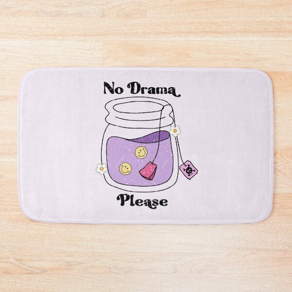 Item preview, No Drama Please designed and sold by Acim0.