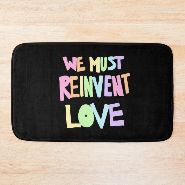 Item preview, vWe Must Reinvent Love designed and sold by Kenan-Halstead.