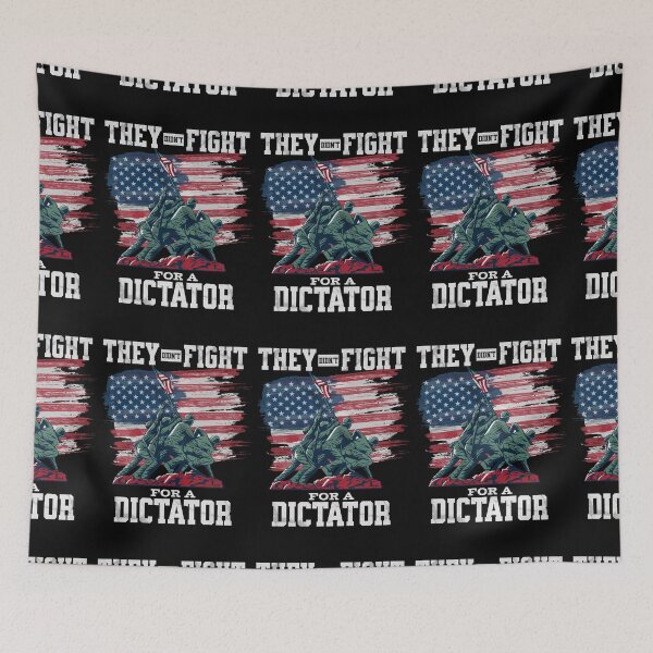 Item preview, Didn't Fight for a Dictator - American Armed Forces designed and sold by Evolved-LovinIt.