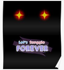 Let's Snuggle Forever! Poster