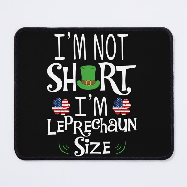 Item preview, I Am Not Short I'M Leprechaun Size-Awesome St Patrics T shirt designed and sold by Printopia99.