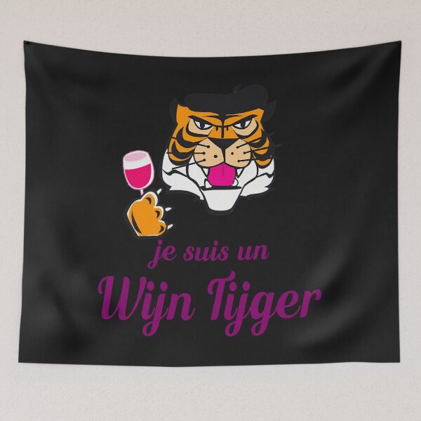 Item preview, Je Suis Un Wijntijger designed and sold by JoseHernande.