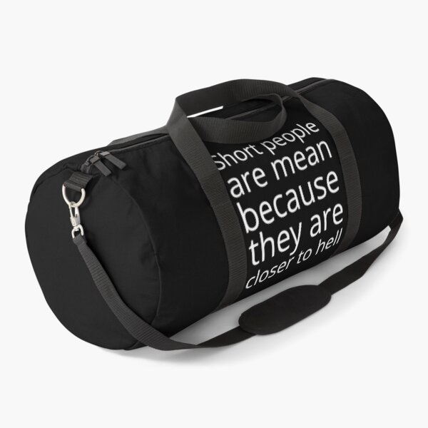 Item preview, Short people are mean because they are closer to hell designed and sold by UnCoverDesign.