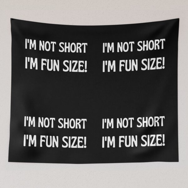 Item preview, I'm not short, I'm fun size! designed and sold by UnCoverDesign.