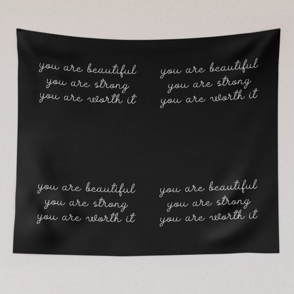 Item preview, You are beautiful. You are strong. You are worth it. designed and sold by UnCoverDesign.