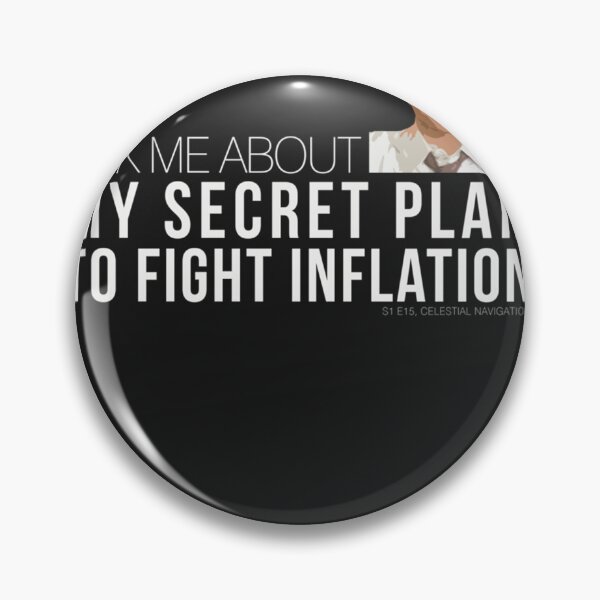 Item preview, Josh Lyman Secret Plan to Fight Inflation  designed and sold by JermaineThomas.