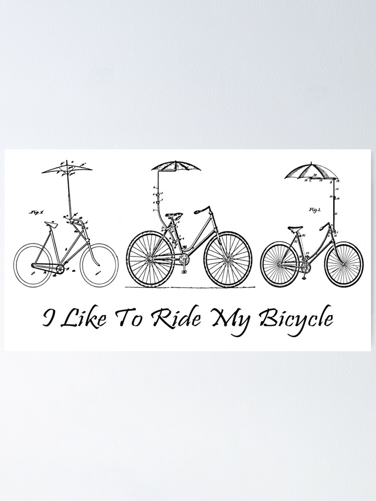 i like to ride my bike