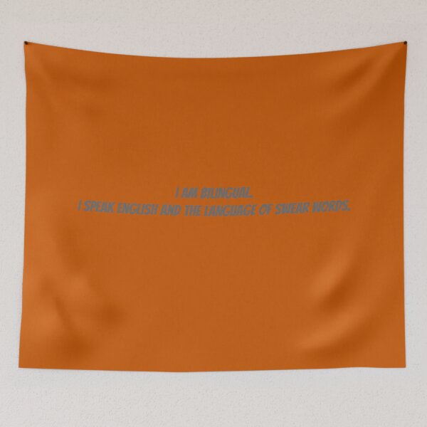 Item preview, I am bilingual. I speak English and the language of swear words. designed and sold by Collection de trésors .