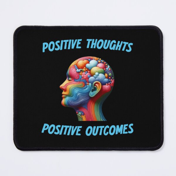 Item preview, Positive thoughts, positive outcomes designed and sold by HeadTurningArt.