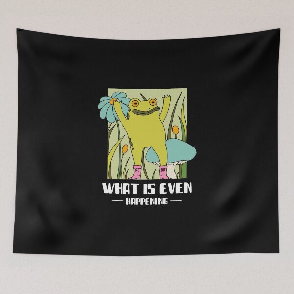 Item preview, What is even happening frog funny  designed and sold by wittyprinttop.