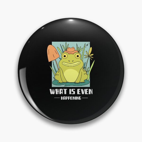 Item preview, What is even happening frog funny  designed and sold by wittyprinttop.
