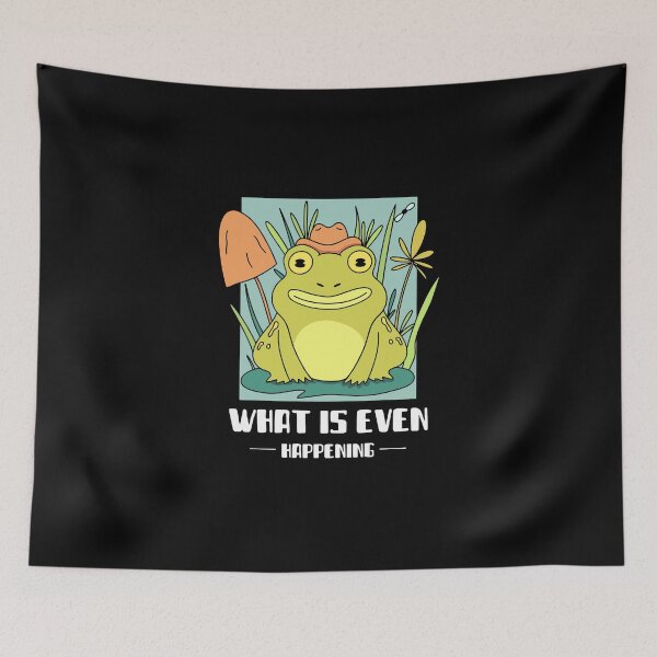 Item preview, What is even happening frog funny  designed and sold by wittyprinttop.