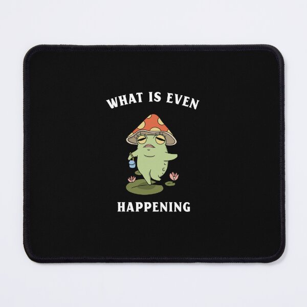 Item preview, What is even happening frog funny designed and sold by wittyprinttop.