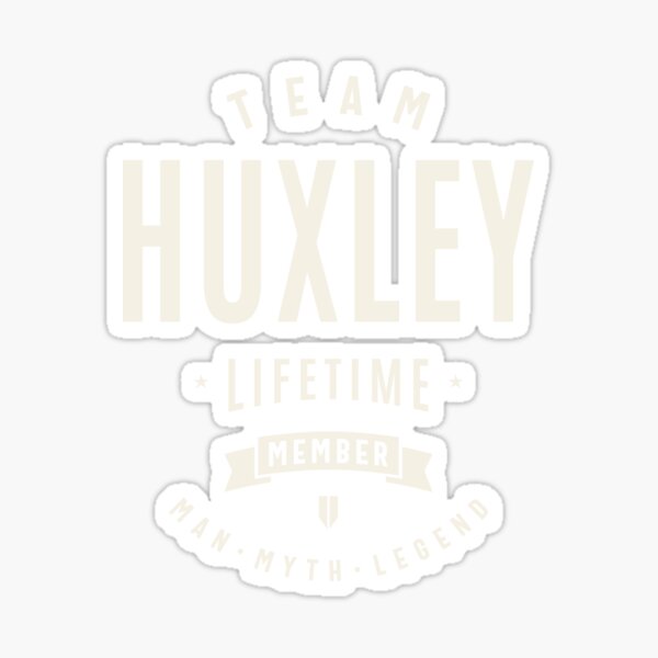 Item preview, Team Huxley Lifetime Member Funny Name Huxley  designed and sold by cidolopez.