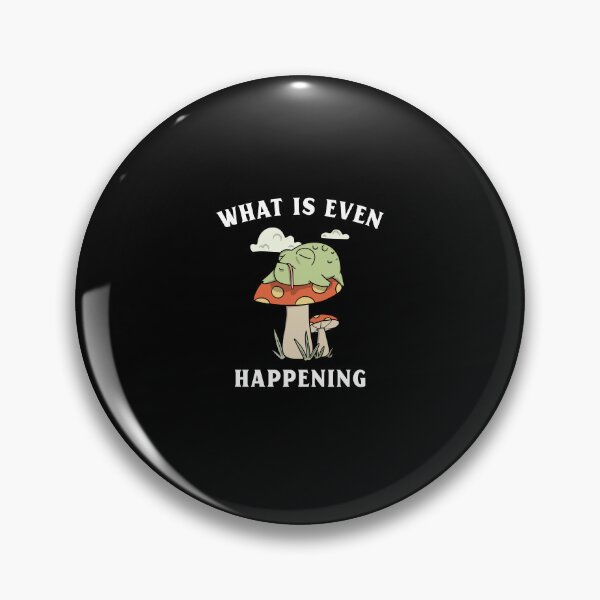 Item preview, What is even happening frog funny  designed and sold by wittyprinttop.