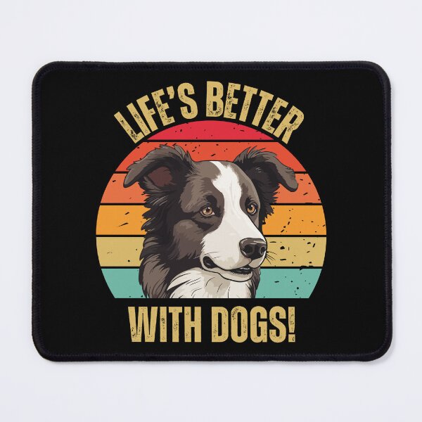 Item preview, Life's Better With Dogs designed and sold by AussieWonders.