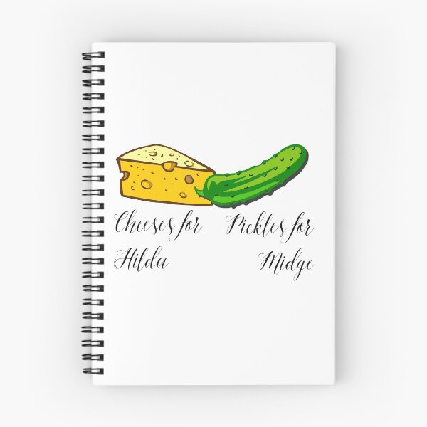 Item preview, Cheeses For Hilda Pickles For Midge designed and sold by TeeHunter.