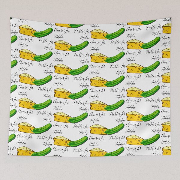 Item preview, Cheeses For Hilda Pickles For Midge designed and sold by TeeHunter.