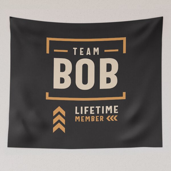 Artikelvorschau, Team Bob Lifetime Member Lustiger Name Bob entworfen und verkauft von cidolopez.