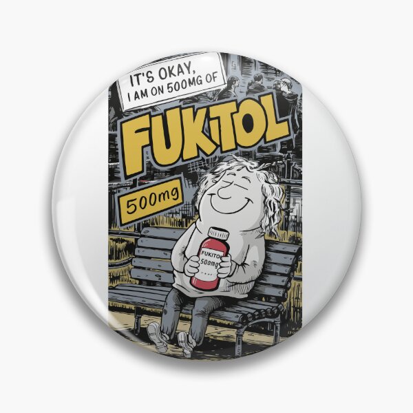 Item preview, Fukitol - It’s OK, I’m on 500mg of Fukitol  designed and sold by BobaTeeStore.