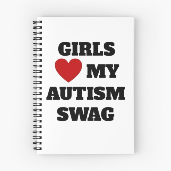 Item preview, GIRLS LOVE MY AUTISM SWAG designed and sold by sillyguystore.