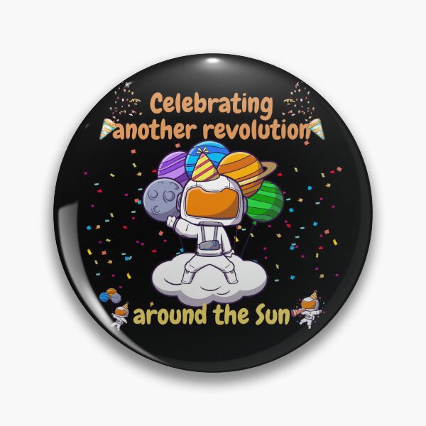 Item preview, Celebrating another revolution around the sun, celebrating birthday designed and sold by NoetherSym.