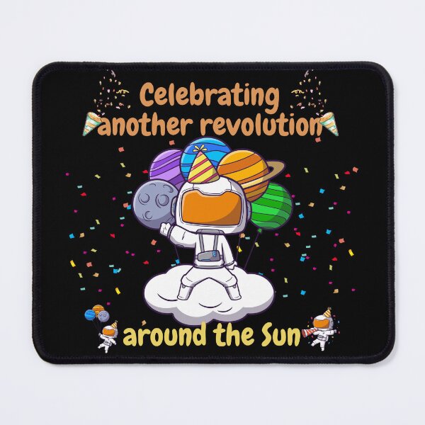 Item preview, Celebrating another revolution around the sun, celebrating birthday designed and sold by NoetherSym.