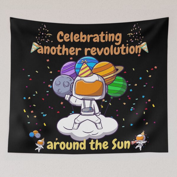 Item preview, Celebrating another revolution around the sun, celebrating birthday designed and sold by NoetherSym.