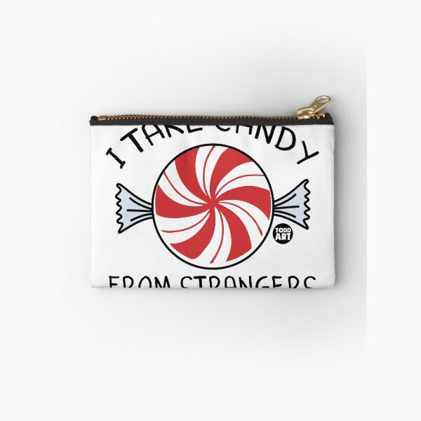 Item preview, I TAKE CANDY STRANGERS designed and sold by TODD GOLDMAN.