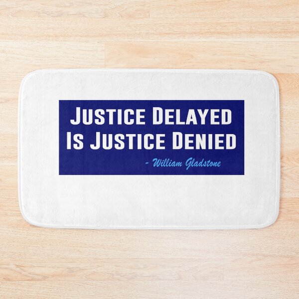 Item preview, Justice Delayed is Justice Denied designed and sold by anaotradnova.