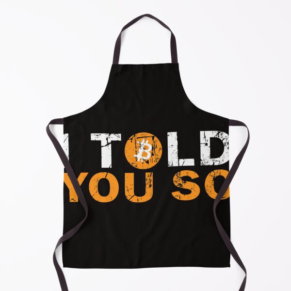 Item preview, Bitcoin I Told You So designed and sold by MARHULLER.