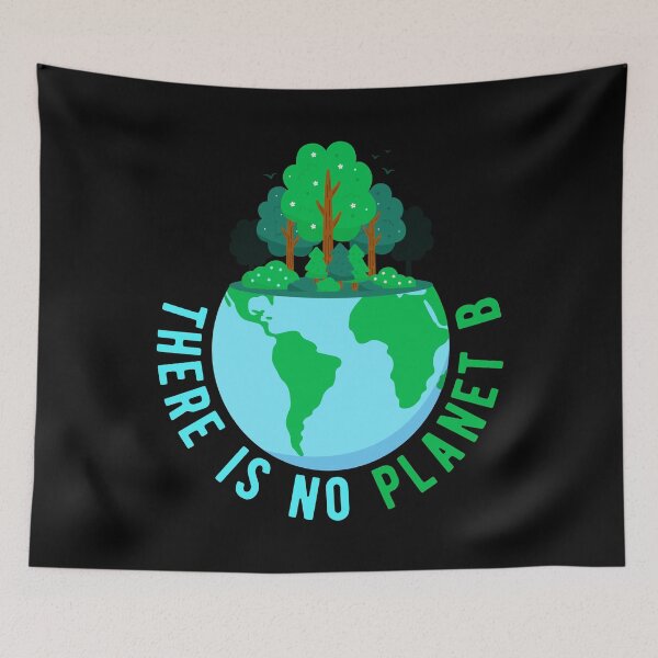 Item preview, Climate Change No Planet B Sustainability  designed and sold by Turie.