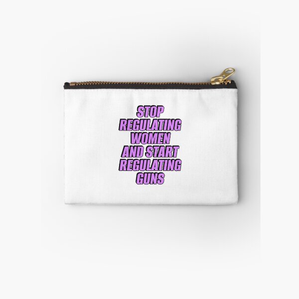 Item preview, Stop Regulating Women And Start Regulating Guns designed and sold by Inspirationmotivation.