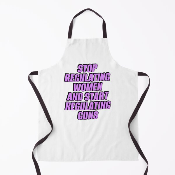 Item preview, Stop Regulating Women And Start Regulating Guns designed and sold by Inspirationmotivation.