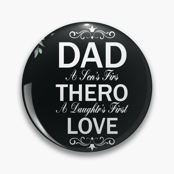 Item preview, Dad A Son's First Hero a Daughter's First Love designed and sold by optimumaffiliat.
